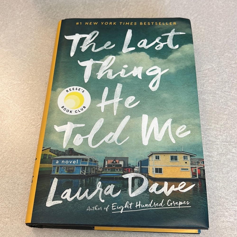 The Last Thing He Told Me by Laura Dave